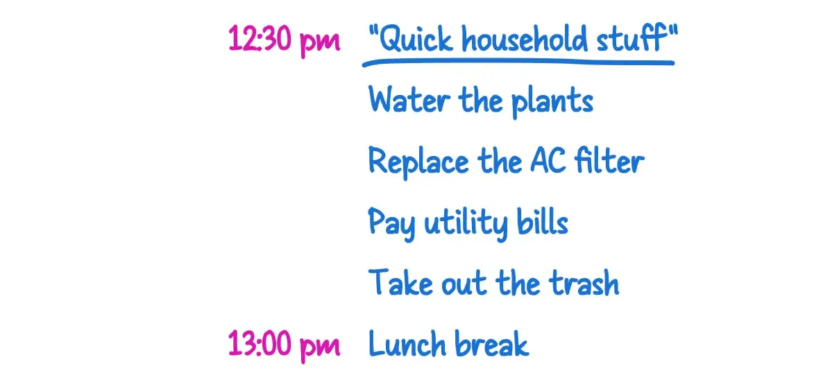 A handwritten example of batching small tasks into a themed time block